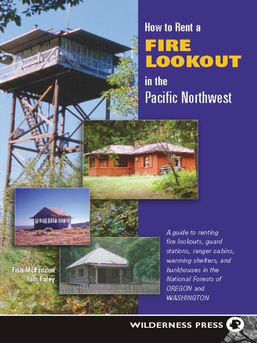 Title details for How to Rent a Fire Lookout in the Pacific Northwest by Tish McFadden - Available